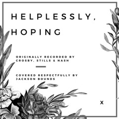 Helplessly Hoping