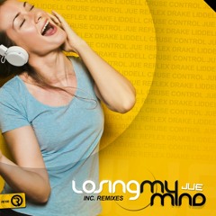 Jue - Losing My Mind (Drake Liddell Remix) **OUT NOW**