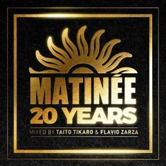 Matinée 20 Years