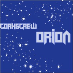 Corkscrew x Monolith - Betelgeuse (Extended Mix) (Orion EP)