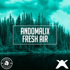 Andomalix - Fresh Air (Original Mix)