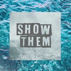 Naz - Show Them