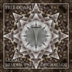 FREE DL: Modal - Memoria (Part II) (Original Mix)