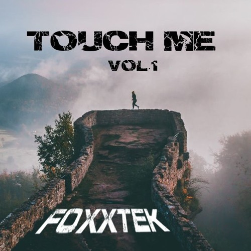FoxxTek - Touch Me (Live TechHouse Mix)
