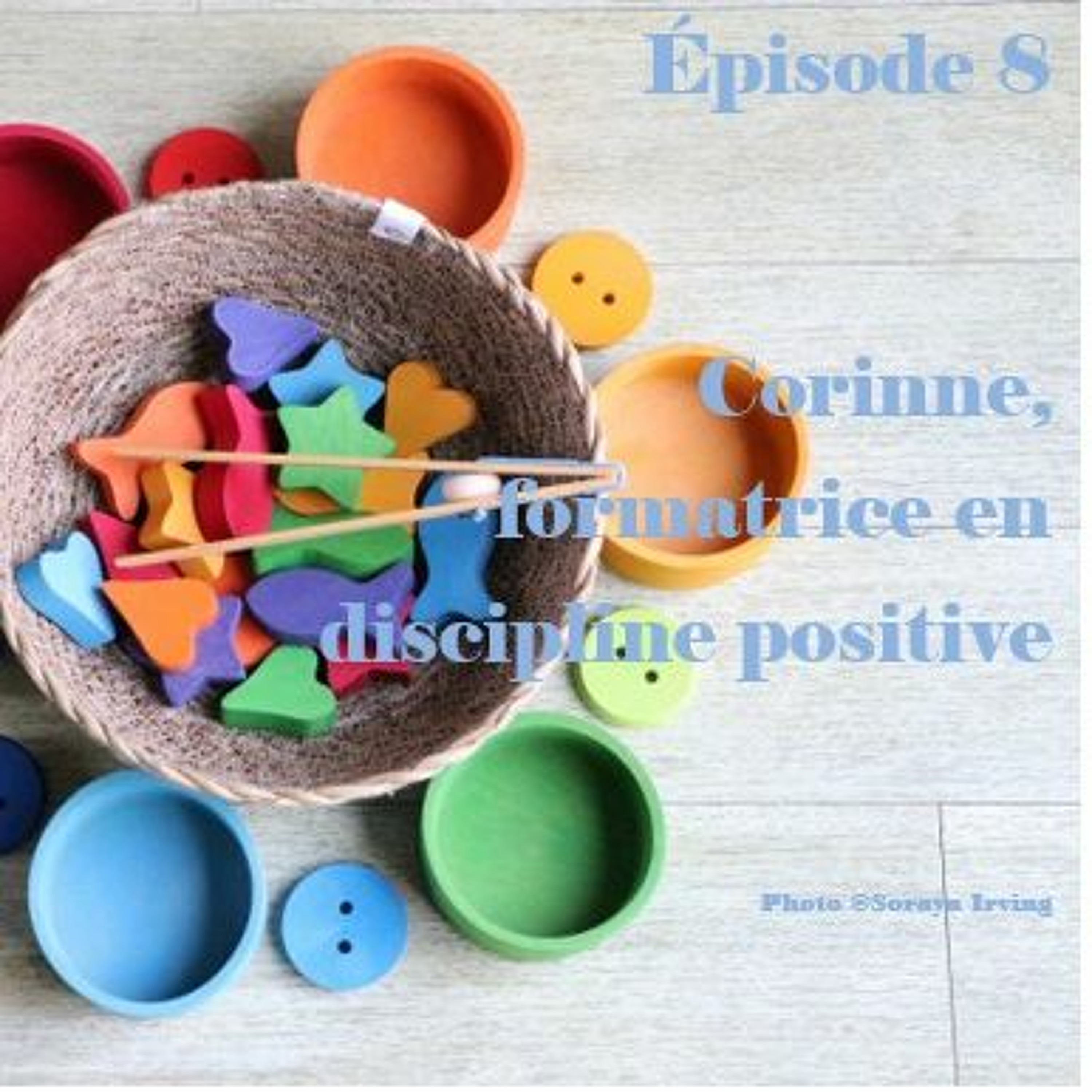 Épisode 8 - Corinne, formatrice en discipline positive