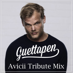 Guettapen Avicii Tribute Mix