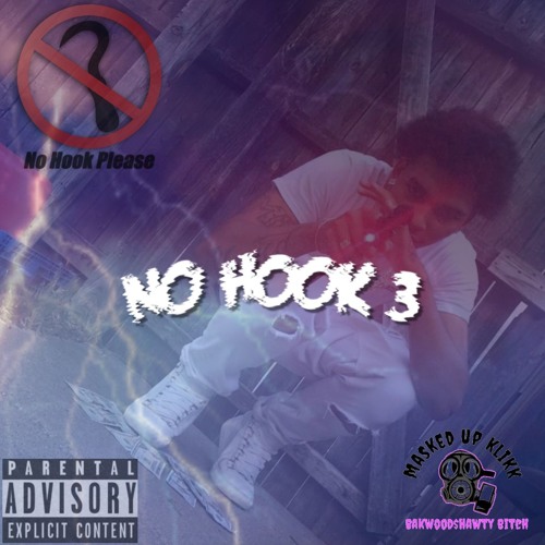 No Hook, Pt. 3 (Prod. Scumbag Ivan)