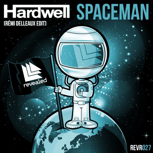 Spaceman (Outer Space Remixes) - EP - Album by Hardwell - Apple Music