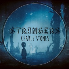 Strangers - Halsey (Charle'sTones remix)