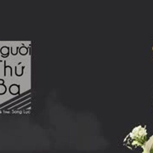 Hóa Ra Em Là Người Thứ Ba - 原來我是第三者