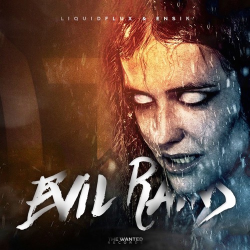 LiquidFlux & ENSIK - Evil Rains (Original Mix) [OUT NOW]