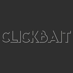 Clickbait - Kelly (Official Song) [Mpgun.com]