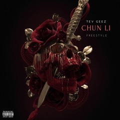 TevGeez - CHUN LI FREESTYLE