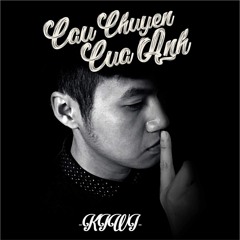 Câu Chuyện Của Anh (Kiwi)