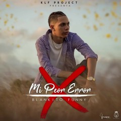 Blankito Funny - Mi Peor Error (Audio Oficial).mp3