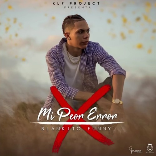 Blankito Funny - Mi Peor Error (Audio Oficial).mp3