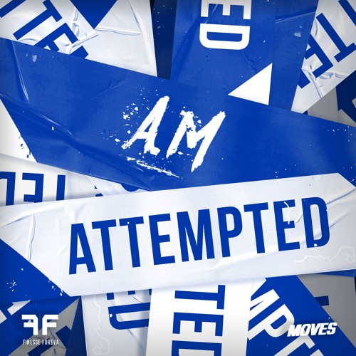#410 AM - ATTEMPTED 1.0 (Prod By. JB104)