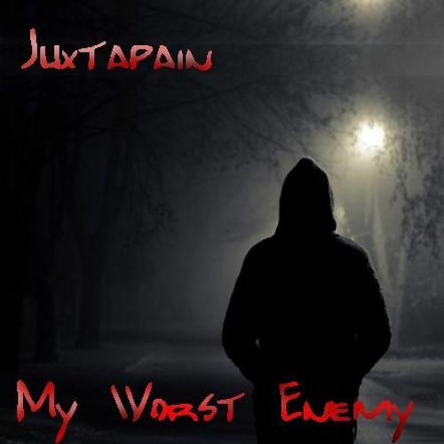 Juxtapain - My Worst Enemy (Album Version, 24 Bit, 44.1Khz, 2018)