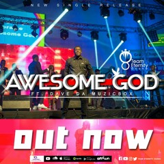 Awesome God Ft. Dave Da Muzicbox