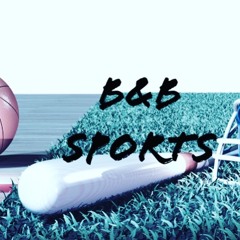 B&B Sports Episode 5 NBA Talk