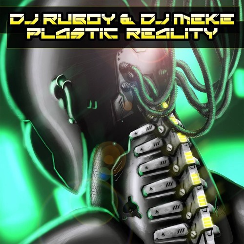 RBY022-Ruboy & Dj Meke PLASTIC REALITY Previa