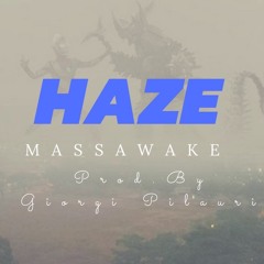 Haze (Prod. By Giorgi-Pilauri)