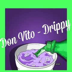 DON VITO - DRIPPY