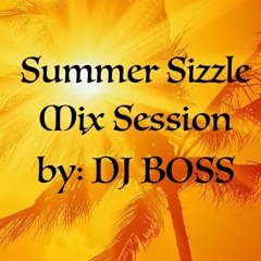 SUMMER SIZZLE MIX SESSION 05 26 18