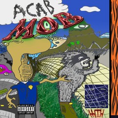 ACAB MOB (on itunes soon)