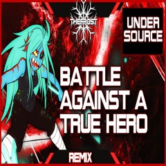 [Undertale] Undyne's Theme: Battle Against A True Hero Remix [Undersource OST]