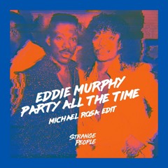 Eddie Murphy - Party All the Time (Michael Rosa Edit)