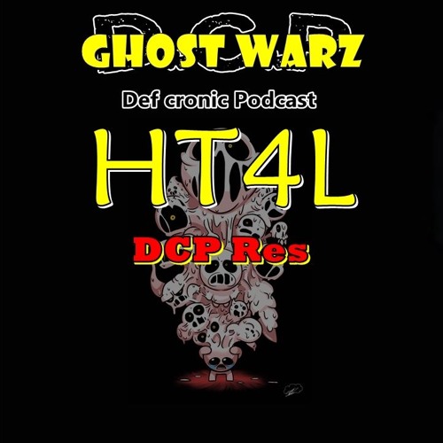 HT4L @ Dcp Ghost Warz
