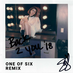 Selena Gomez - Back To You (One Of Six Remix) [FREE DOWNLOAD!] - Supported By R3HAB