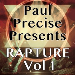 Paul Precise Presents Rapture Vol 1
