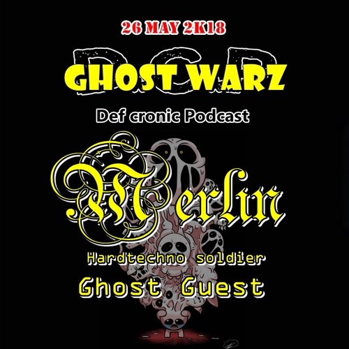 Merlin @ DCP Ghost warz 2018
