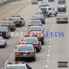 Beat the Feds (Prod By) Baker Yung