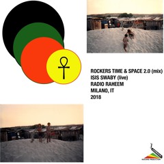 Rockers Time & Space 2.0  Radio Raheem X Isis Swaby [Rockers En Milano, Italia]