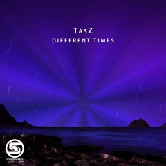 Soundscapes Digital Episode 27 - TasZ - Proton Radio