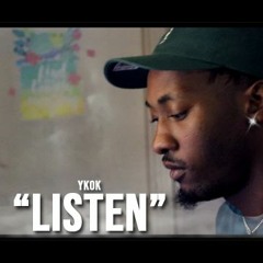 YKOK - Listen Prod. Nate Rhoads