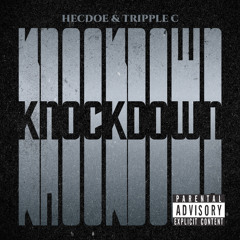 Knock Down - Hecdoe x Tripple C