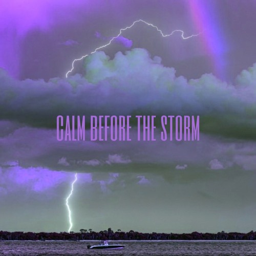 calm before the storm ⛈ (prod. iankon)