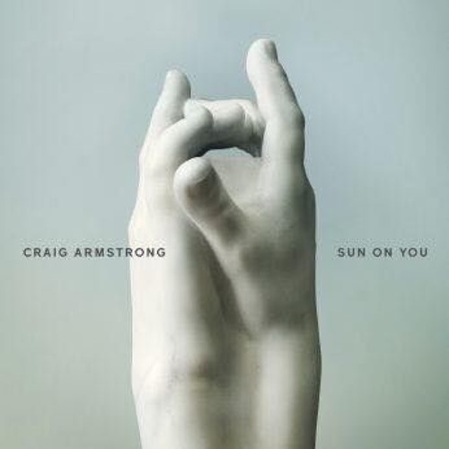 Craig Armstrong - If You Should Fall