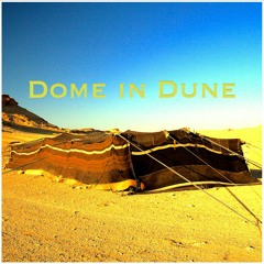 Dome In Dune