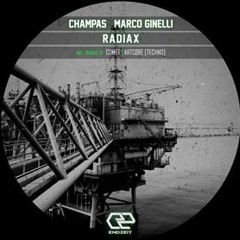 Champas & Marco Ginelli - Radiax _ ARTCØRE [TECHNO] Rmx Cut [ENDZEIT]