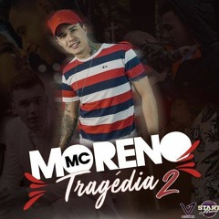 MC Moreno - Tragédia 2 (DJEmerson)