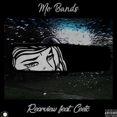 Mo Band$ Ft. Ceeto- Rear View
