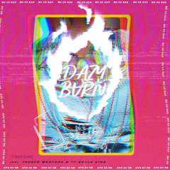 Tinashe - Me So Bad (DAZY BURN bootleg)