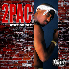 2Pac-Ride Or Die
