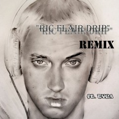 "Ric Flair Drip" Eminem Remix ft. Tyga