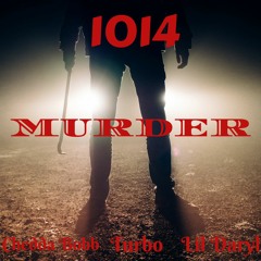 Chedda Bobb x Turbo x Lil Daryl - Murder